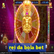 rei da bola bet